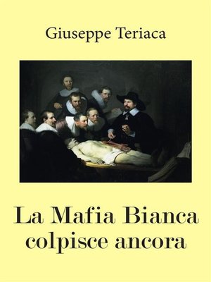 cover image of La Mafia Bianca colpisce ancora